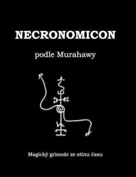 Necronomicon podle Murahawy - Jana Šancová, Vázaná