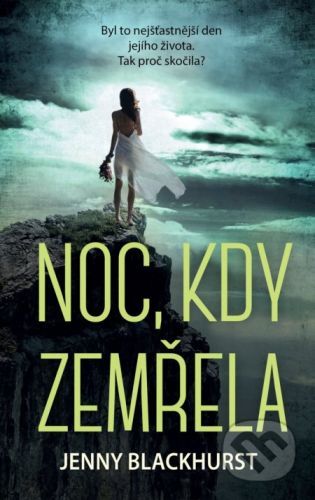 Noc, kdy zemřela - Jenny Blackhurst, Vázaná