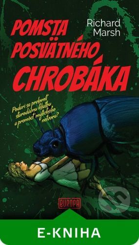 Pomsta posvńtného chrobáka - Richard Marsh