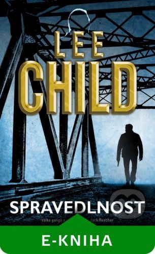 Spravedlnost - Lee Child