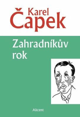 Zahradníkův rok - Karel Čapek, Vázaná