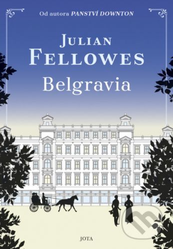 Belgravia - Fellowes Julian, Vázaná