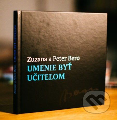 Umenie byť učiteľom - Zuzana Berová, Peter Bero