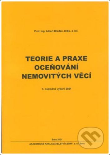 Teorie a praxe oceňování nemovitých věcí - Albert Bradáč