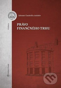 Právo finančného trhu - ‡ubomír Čunderlík