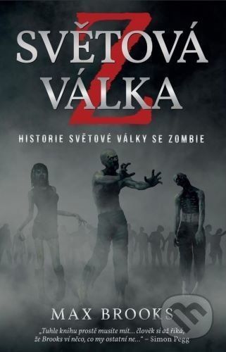 Světová válka Z – Historie světové války se zombie (2021) - Max Brooks, Brožovaná
