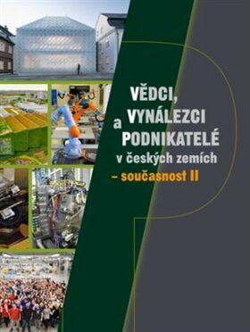 Vědci, vynálezci a podnikatelé v českých zemích – současnost II, Brožovaná