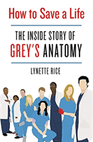 HOW TO SAVE A LIFE (RICE LYNETTE)(Paperback)