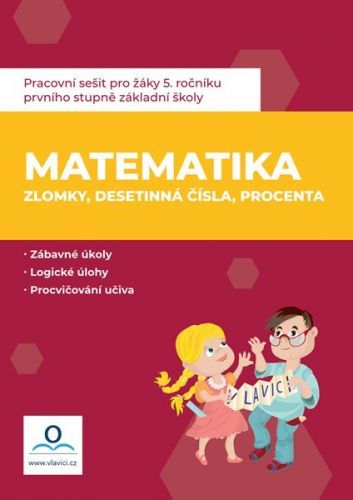 Matematika 6 - Zlomky, procenta, desetinná číla - Pracovní sešit - Dolejšová Jana;Salvová Monika, Brožovaná