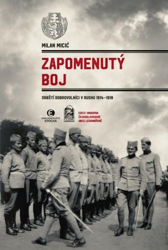 Zapomenutý boj - Miloš Micić