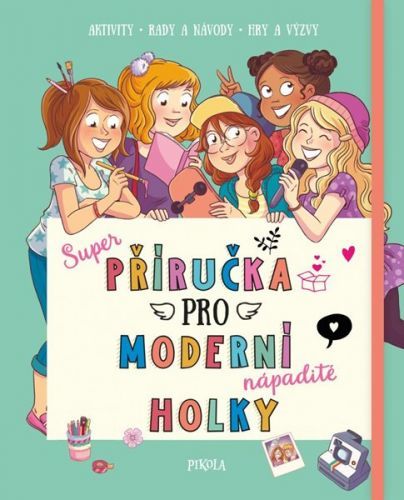 Příručka pro moderní holky - kolektiv autorů