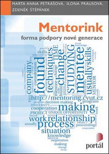 Mentorink – forma podpory nové generace - Marta Anna Petrášová, Brožovaná