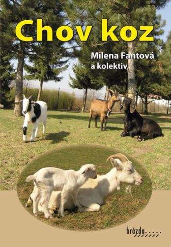 Chov koz - Milena Fantová a kolektív