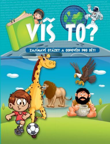 Víš, jak věci fungují?