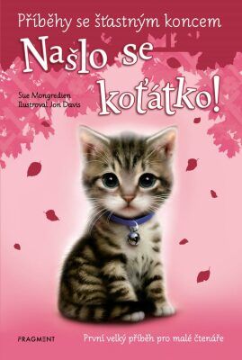Příběhy se šťastným koncem - Našlo se koťátko! - Sue Mongredien, Vázaná