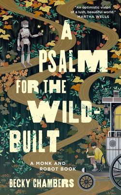 A Psalm for the Wild-Built (Chambers Becky)(Pevná vazba)
