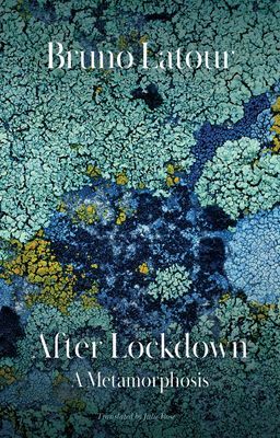 After Lockdown - A Metamorphosis (Latour Bruno)(Paperback / softback)