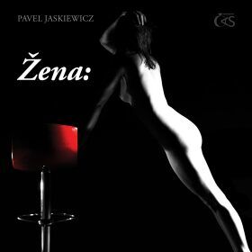 Žena: - Pavel Jaskiewicz - e-kniha