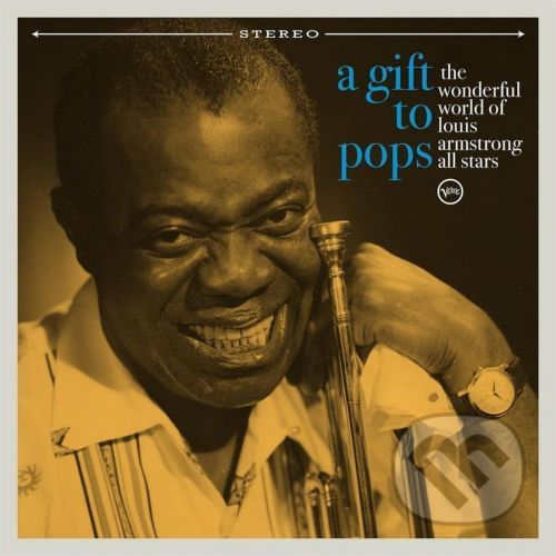 Louis Armstrong: A Gift To Pops LP - Louis Armstrong