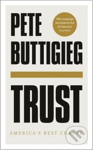 Trust - Pete Buttigieg