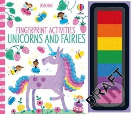 Fingerprint Activities: Unicorns and Fairies - Fiona Watt, Candice Whatmore (Ilustrátor)