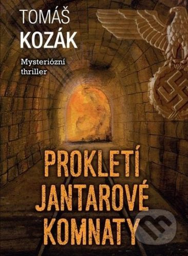 Prokletí Jantarové komnaty - Tomáš Kozák, Tomáš Bíma (ilustrátor)