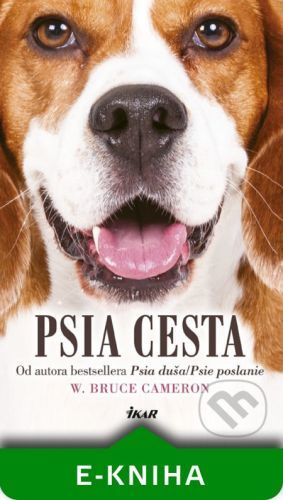 Psia cesta - W. Bruce Cameron