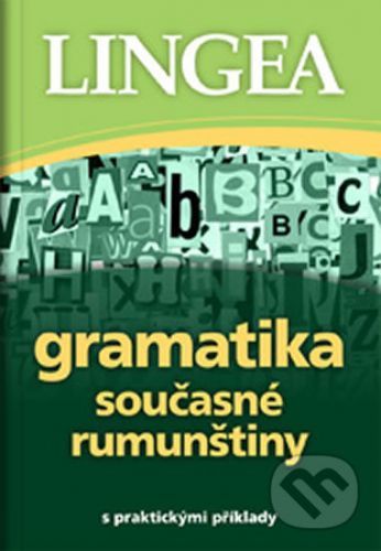 Gramatika současné rumunštiny s praktickými příklady - neuveden