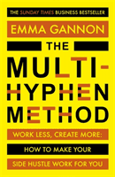 Multi-Hyphen Method - The Sunday Times business bestseller (Gannon Emma)(Paperback / softback)