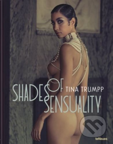 Tina Trumpp - SHADES OF SENSUALITY