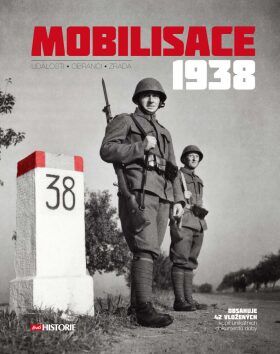 Mobilisace 1938 - Upravené vydání - kolektiv autorů