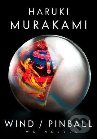 Murakami Haruki Wind / Pinball