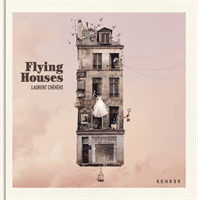 Flying Houses (Chehere Laurent)(Pevná vazba)