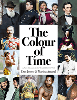 Colour of Time: A New History of the World, 1850-1960 (Jones Dan)(Paperback / softback)