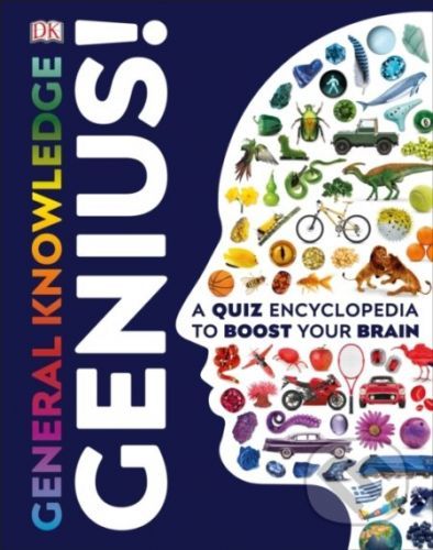 General Knowledge Genius! - A Quiz Encyclopedia to Boost Your Brain (DK)(Pevná vazba)