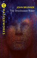 Shockwave Rider (Brunner John)(Paperback / softback)
