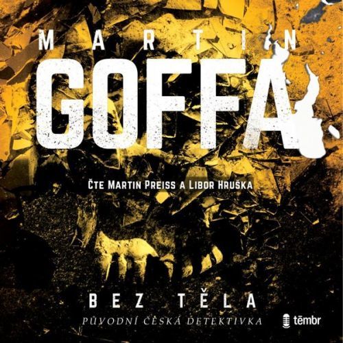 CD Bez těla - audioknihovna - Goffa Martin