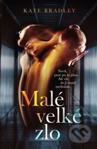 Malé velké zlo - Kate Bradley, Vázaná