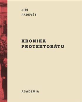 Kronika protektorátu - Padevět Jiří, Vázaná