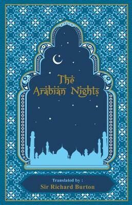 The Arabian Nights - Burton Richard