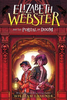 Elizabeth Webster and the Portal of Doom (Lashner William)(Pevná vazba)