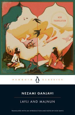 Layli and Majnun (Ganjavi Nezami)(Paperback)