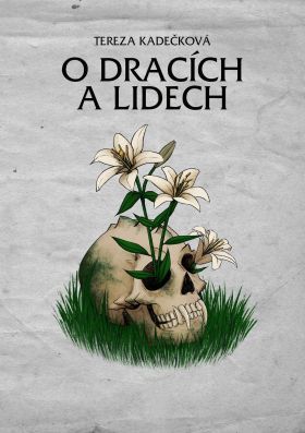 O dracích a lidech - Kadečková Tereza - e-kniha