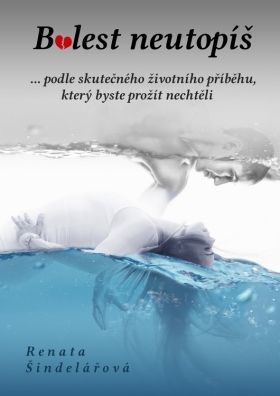 Bolest neutopíš - Renata Šindelářová - e-kniha