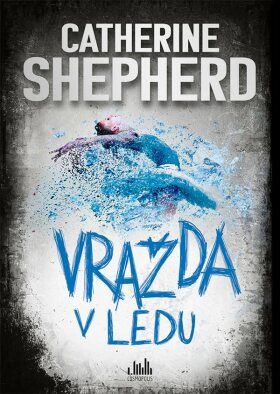 Vražda v ledu - Catherine Shepherd - e-kniha