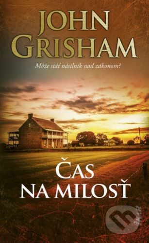 Čas na milosť - John Grisham