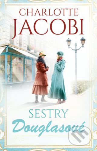 Sestry Douglasové - Charlotte Jacobi