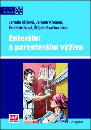 Enterální a parenterální výživa - Jarmila Křížová, Brožovaná