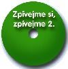 Zpívejme si, zpívejme 2. - CD