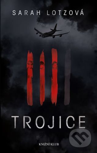 LOTZOVÁ SARAH Trojice